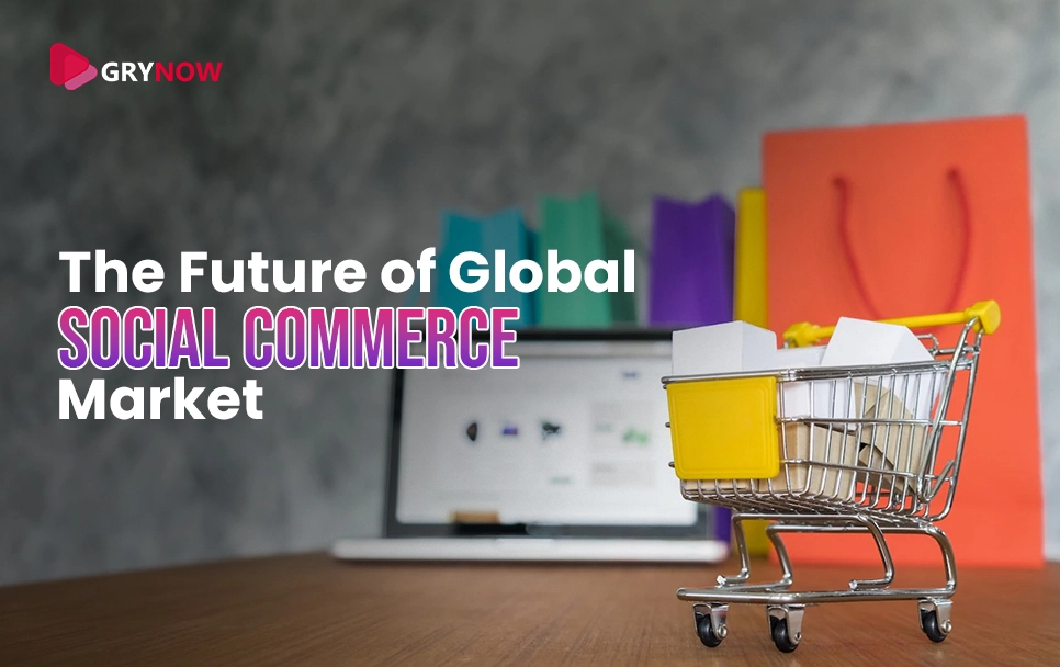 The Future of Global Social Commerce Market